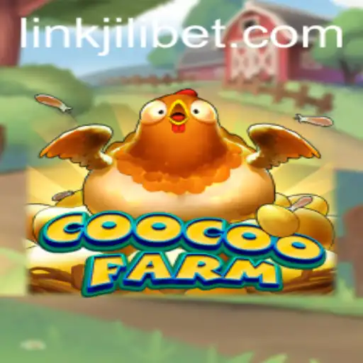 Discover the Excitement of CooCooFarm and JILIBET